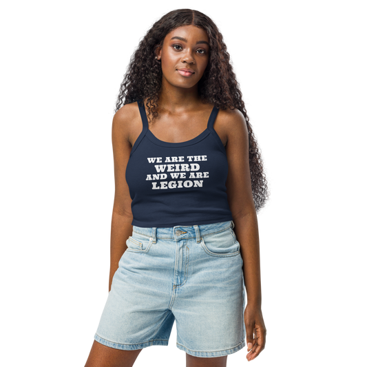 "We are the weird and we are legion" printed on a solid navy blend women's micro-rib tanktop worn by a female