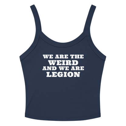 "We are the weird and we are legion" printed on a solid navy blend tbd