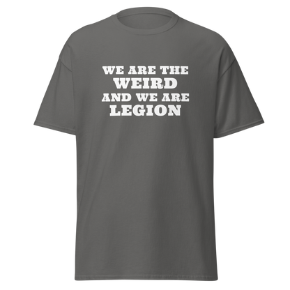 "We are the weird and we are legion" printed on a charcoal on an invisible body