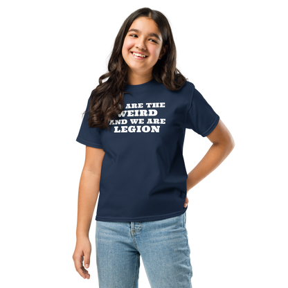 "We are the weird and we are legion" printed on a navy youth classic tee worn by a female