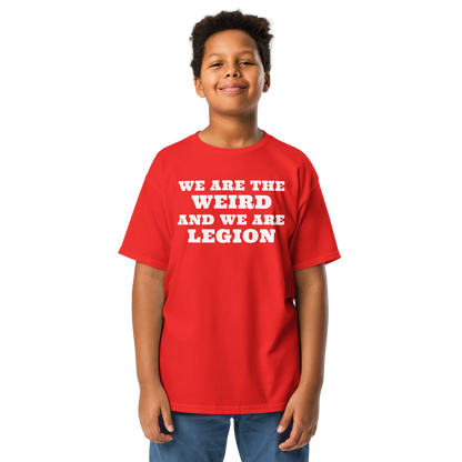 "We are the weird and we are legion" printed on a red youth classic tee worn by a male