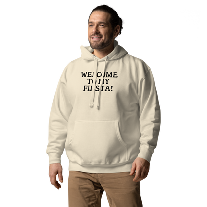 "Welcome to my fiesta!" printed on a bone unisex hoodie worn by a male