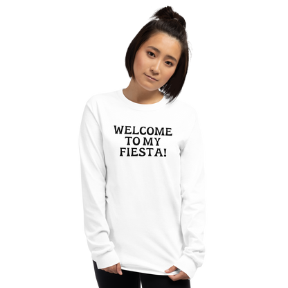 "Welcome to my fiesta!" printed on a white men's long sleeve shirt worn by a female
