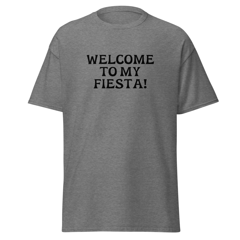 "Welcome to my fiesta!" printed on a graphite heather unisex classic tee laying on a flat surface