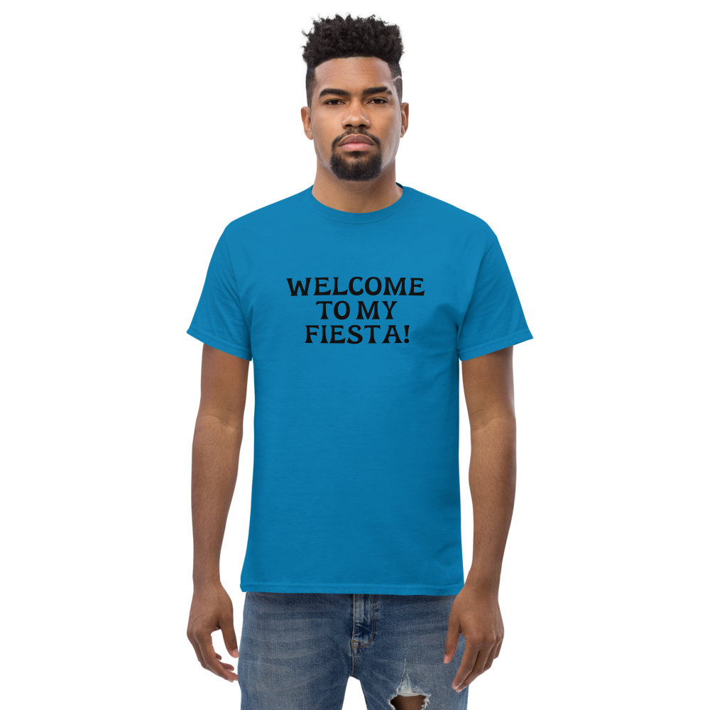 "Welcome to my fiesta!" printed on a sapphire unisex classic tee worn by a male