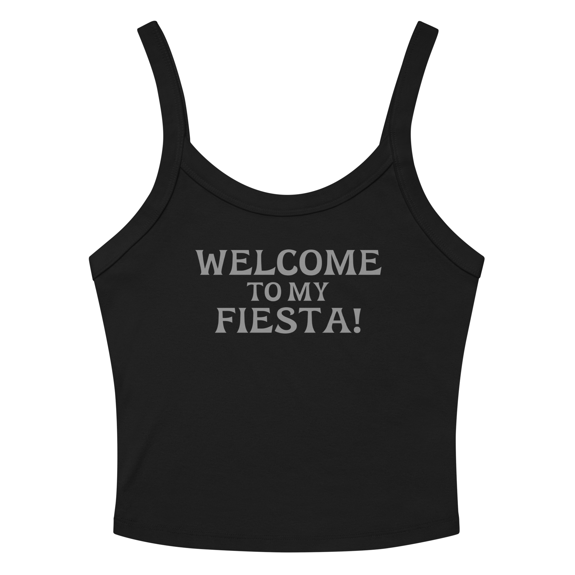 "Welcome to my fiesta!" printed on a solid black blend women's micro-rib tanktop laying on a flat surface amongst sunglasses and shorts