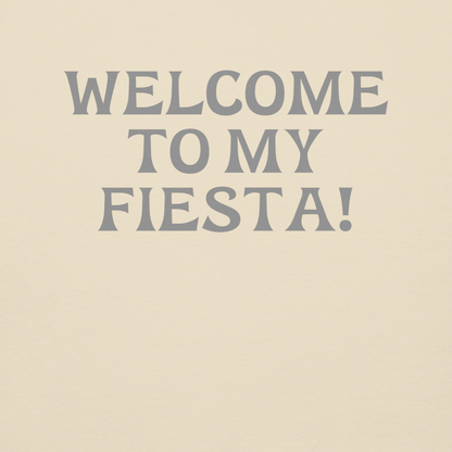 "Welcome to my fiesta!" printed on a bone background