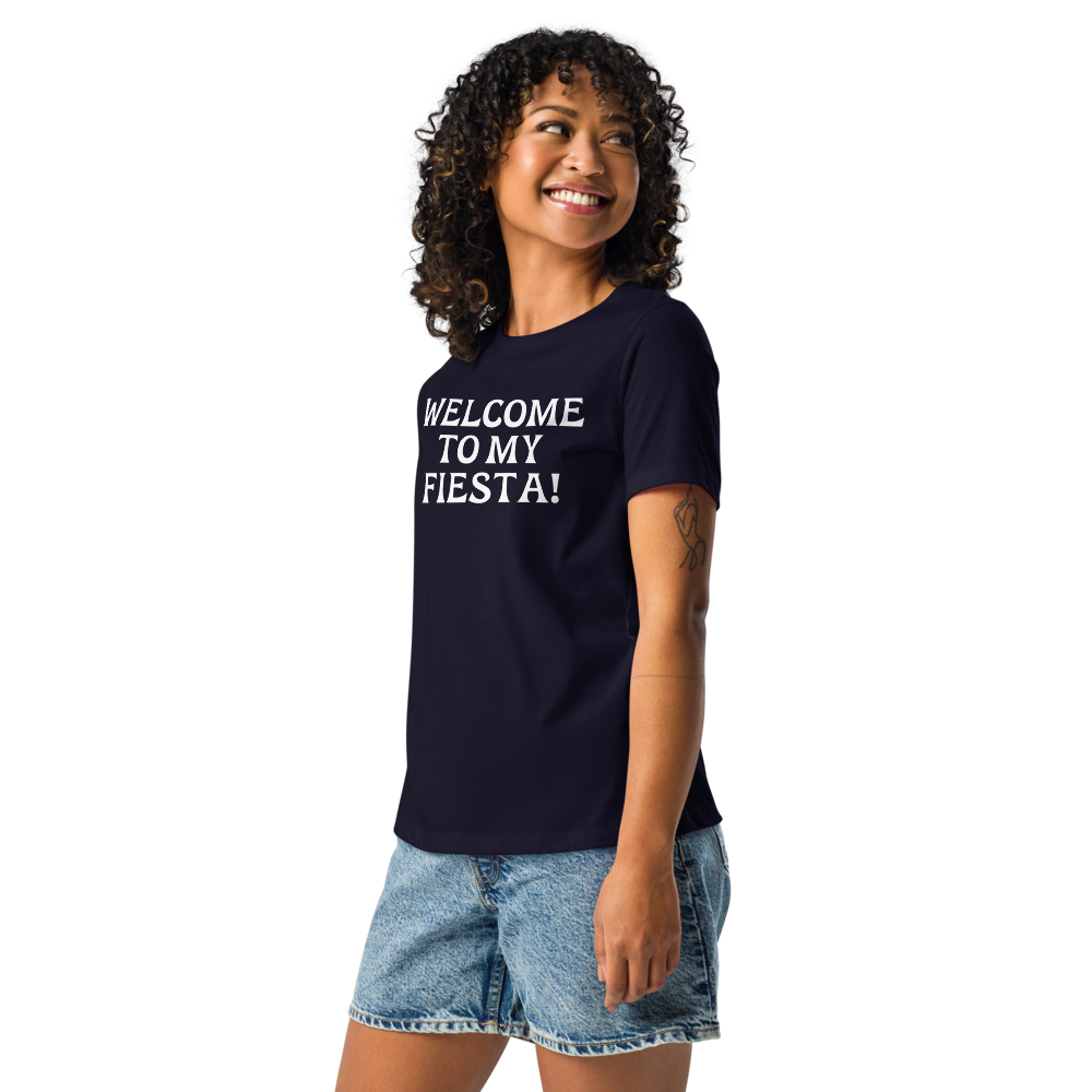 "Welcome to my fiesta!" printed on a navy women's relaxed t-shirt worn by a female