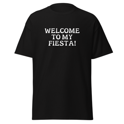 "Welcome to my fiesta!" printed on a black on an invisible body