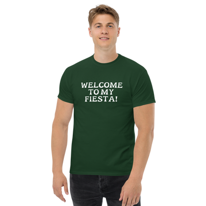"Welcome to my fiesta!" printed on a forest green unisex classic tee worn by a male