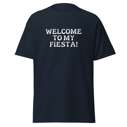 "Welcome to my fiesta!" printed on a navy on an invisible body
