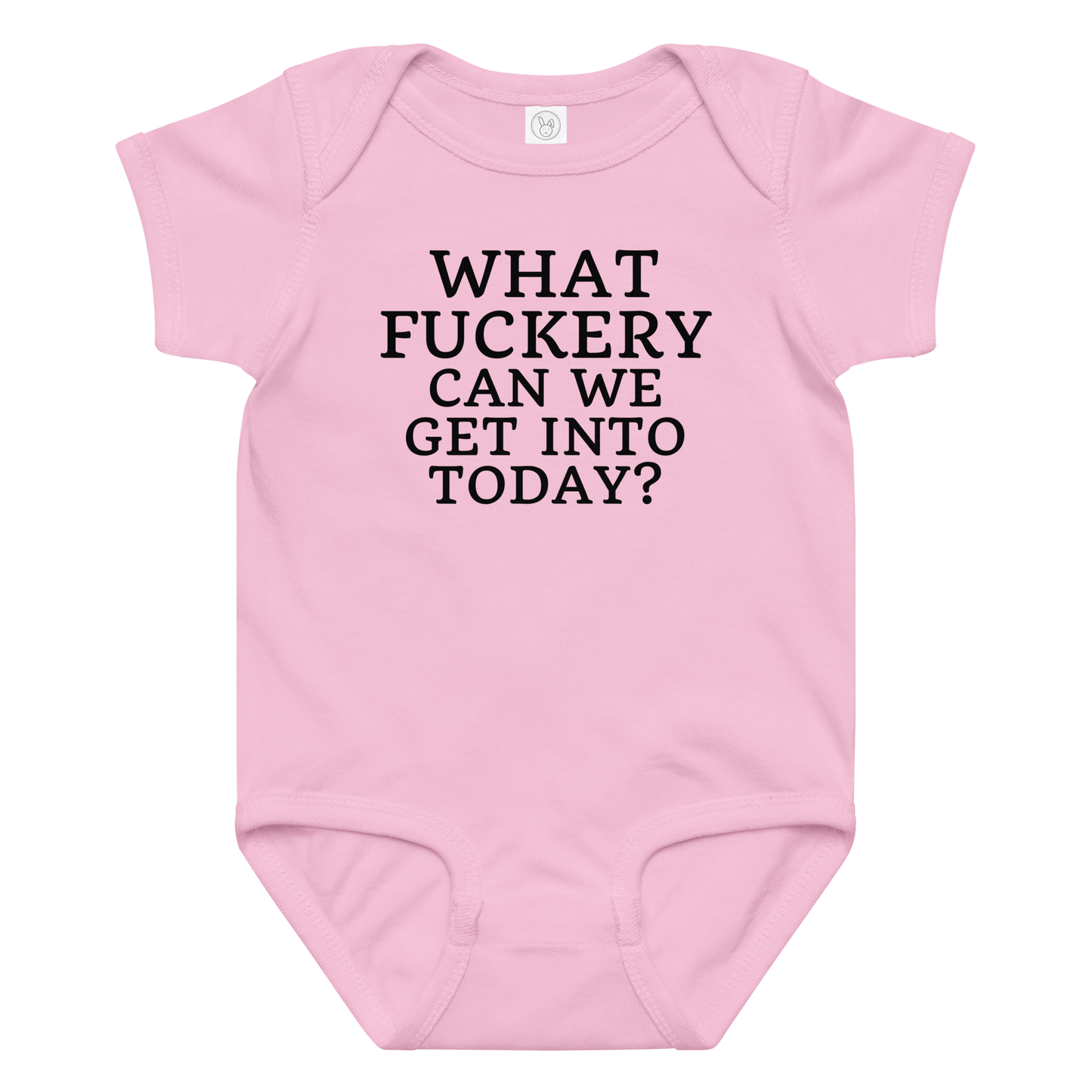 "What fuckery can we get into today?" printed on a pink baby jersey bodysuit laying on a flat surface amongst other clothes