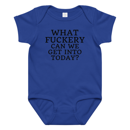 "What fuckery can we get into today?" printed on a royal baby jersey bodysuit laying on a flat surface amongst other clothes