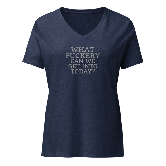 "What fuckery can we get into today?" printed on a heather navy on an invisible / simulated body