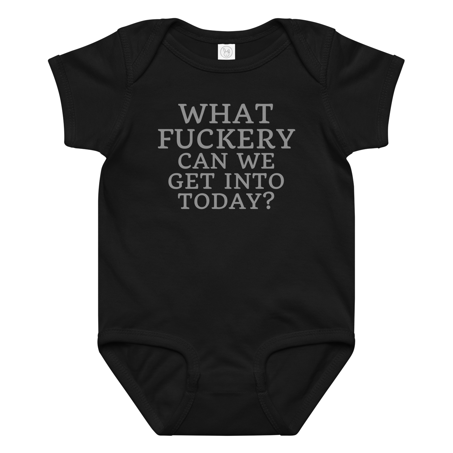 "What fuckery can we get into today?" printed on a black baby jersey bodysuit laying on a flat surface amongst other clothes