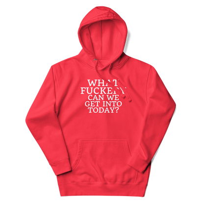 "What fuckery can we get into today?" printed on a team red unisex hoodie laying on a flat surface with the hood up