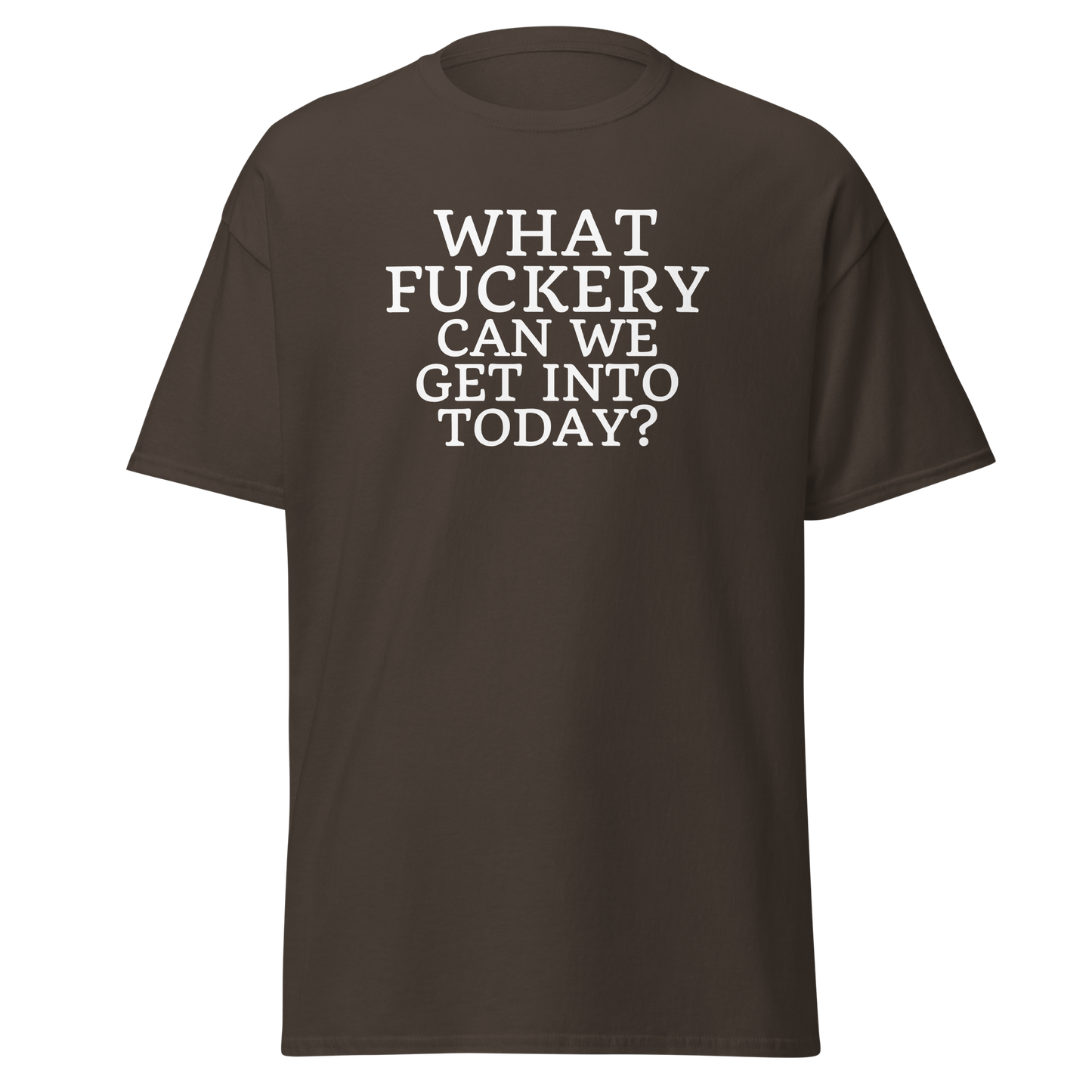 "What fuckery can we get into today?" printed on a dark chocolate on an invisible body