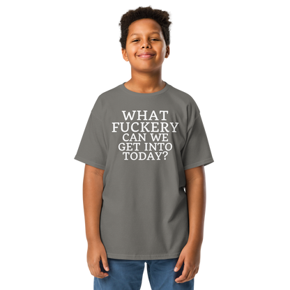"What fuckery can we get into today?" printed on a charcoal youth classic tee worn by a male