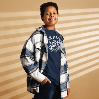 "What fuckery can we get into today?" printed on a navy youth classic tee worn by a male also wearing a jacket