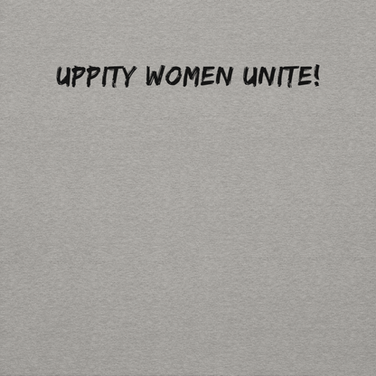"Uppity Women Unite" printed on a carbon grey background