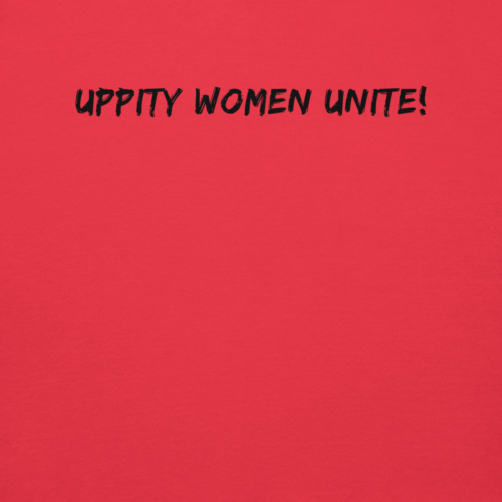 "Uppity Women Unite" printed on a team red background