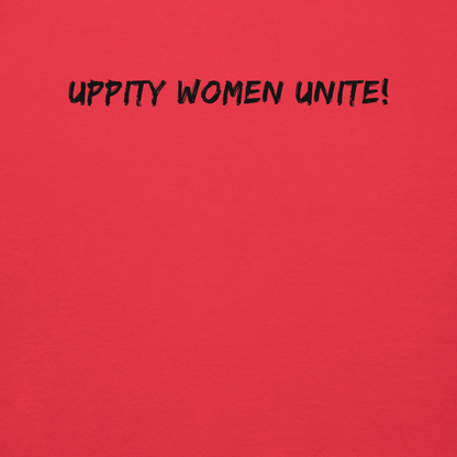 "Uppity Women Unite" printed on a team red background