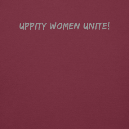 "Uppity Women Unite" printed on a maroon background