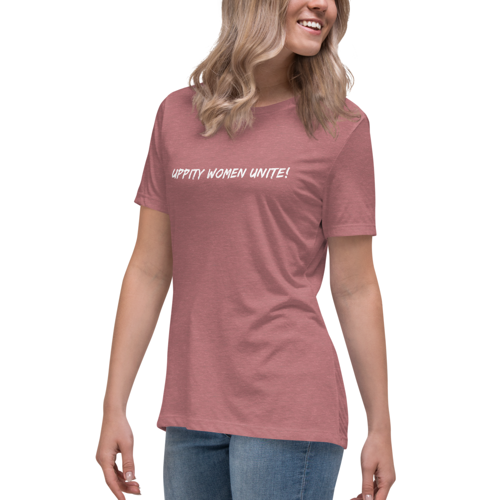 "Uppity Women Unite" printed on a heather mauve women's relaxed t-shirt worn by a female