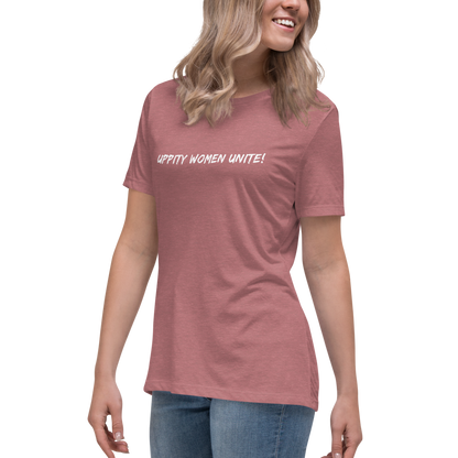 "Uppity Women Unite" printed on a heather mauve women's relaxed t-shirt worn by a female