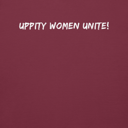 "Uppity Women Unite" printed on a maroon background