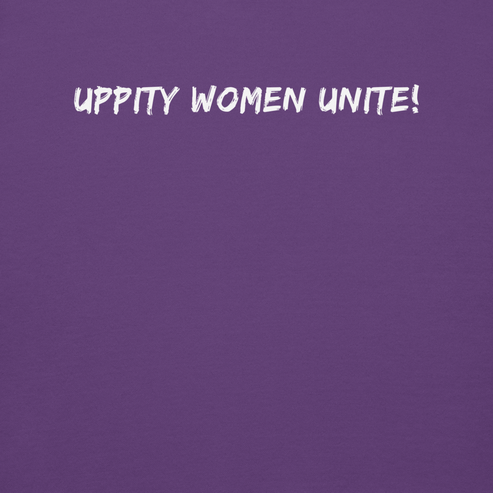 "Uppity Women Unite" printed on a purple background