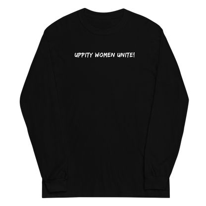 "Uppity Women Unite" printed on a black men's long sleeve shirt laying on a flat surface