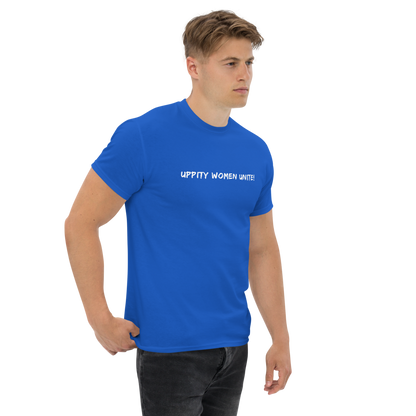 "Uppity Women Unite" printed on a royal unisex classic tee worn by a male