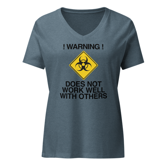 "!Warning! Does Not Work Well With Others" printed on a heather slate on an invisible / simulated body