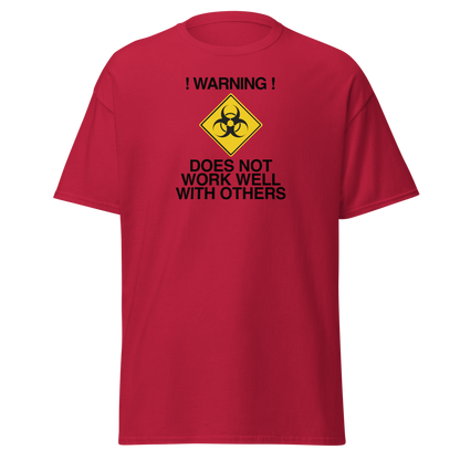 "!Warning! Does Not Work Well With Others" printed on a cardinal on an invisible body