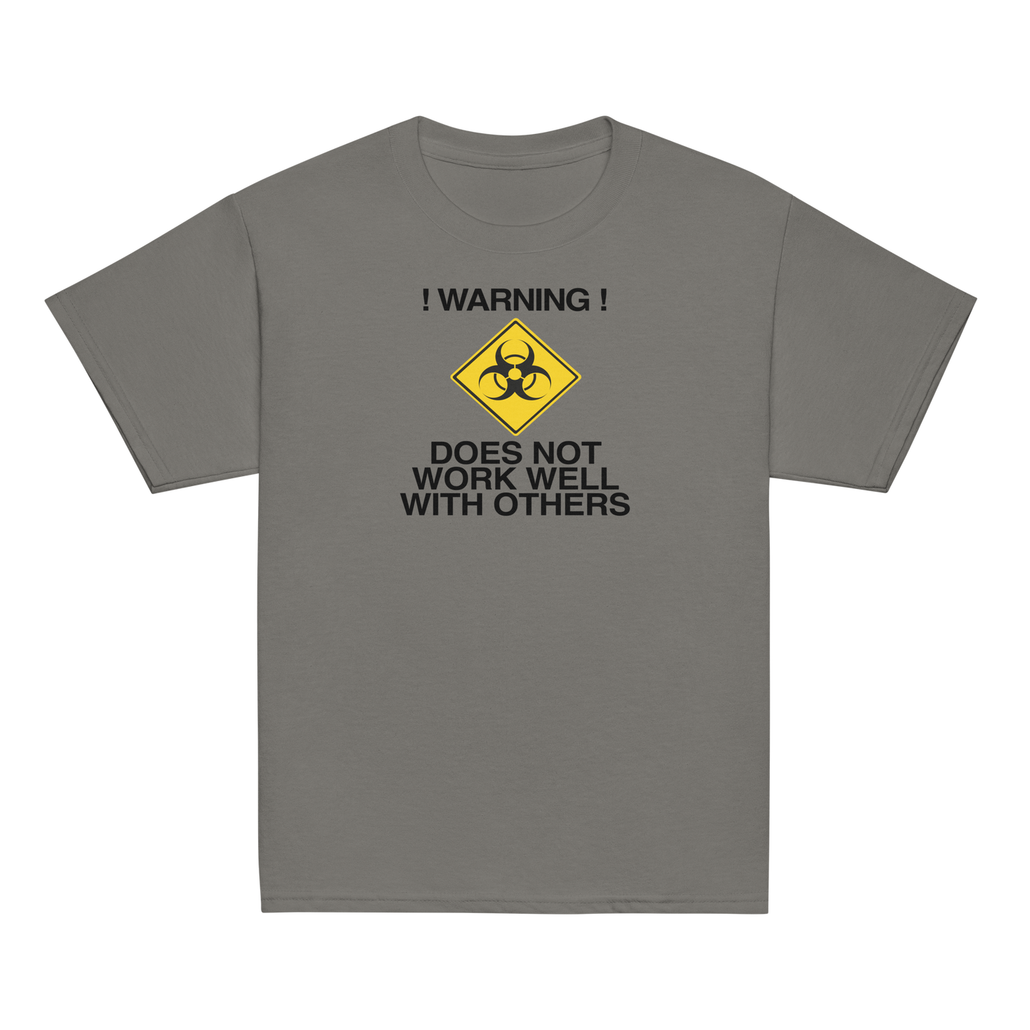 "!Warning! Does Not Work Well With Others" printed on a charcoal youth classic tee laying on a flat surface