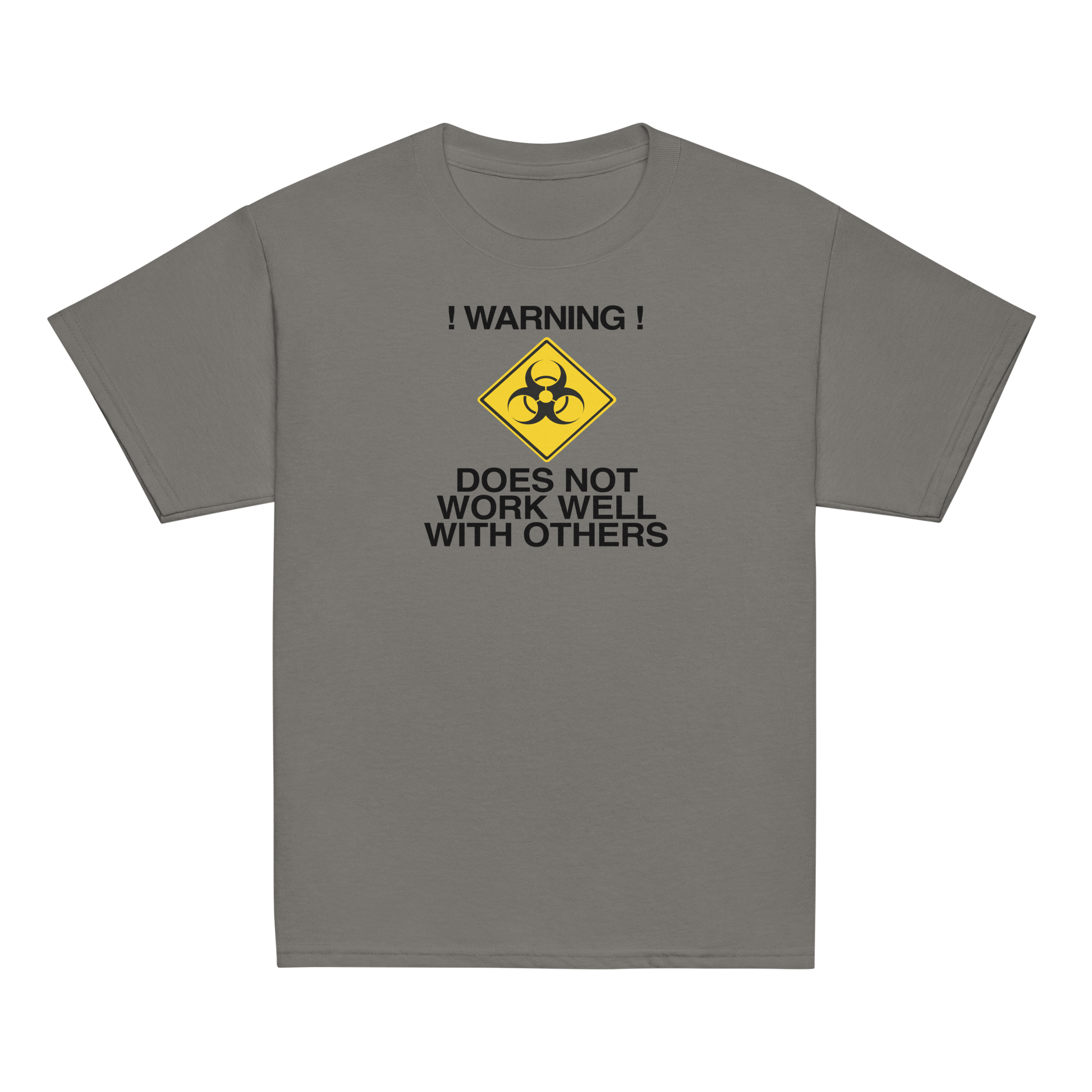 "!Warning! Does Not Work Well With Others" printed on a charcoal youth classic tee laying on a flat surface