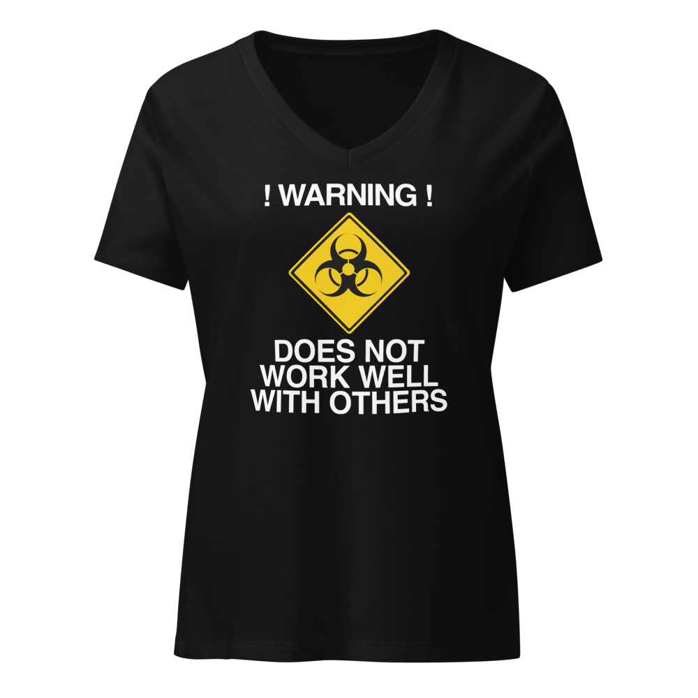 "!Warning! Does Not Work Well With Others" printed on a solid black blend on an invisible / simulated body