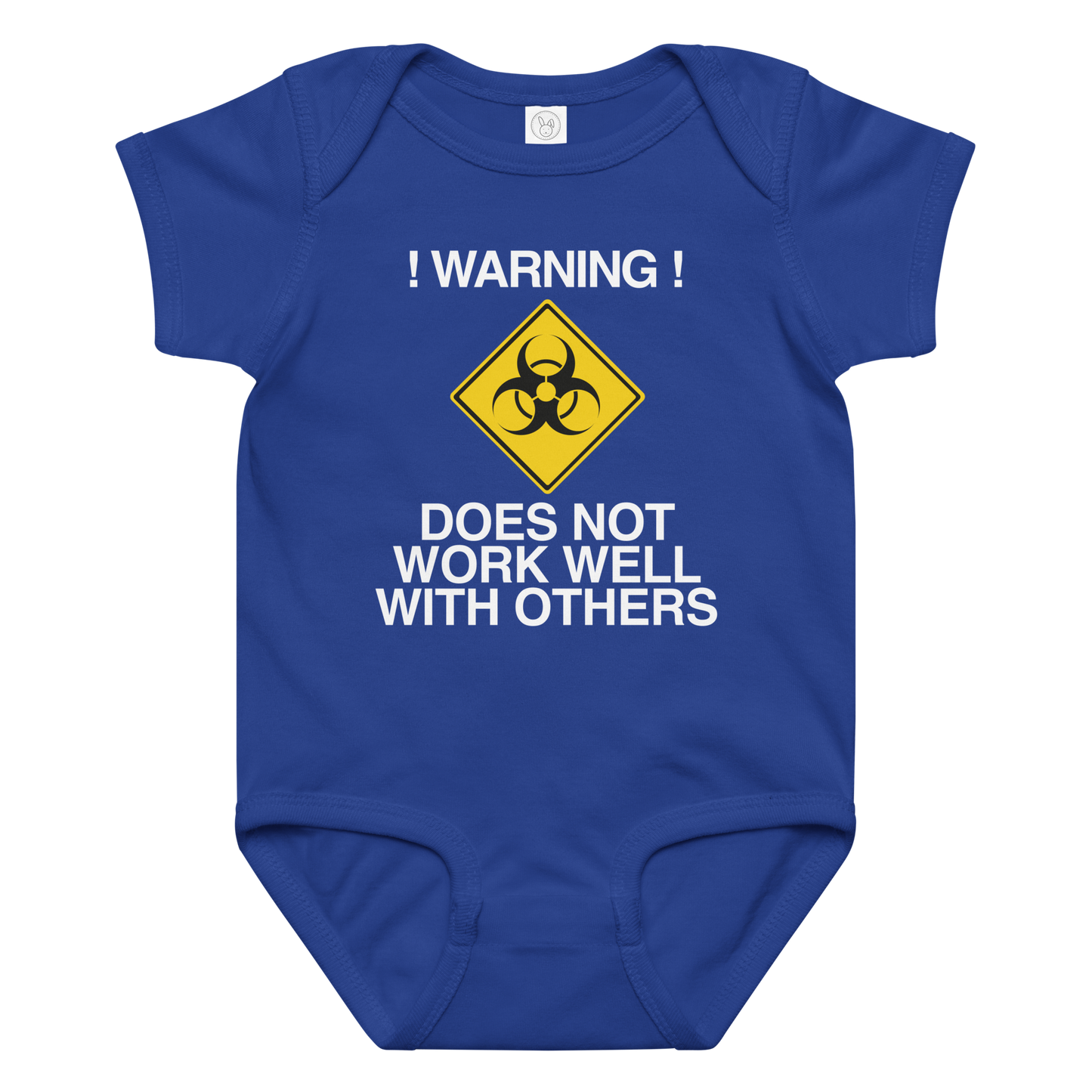 "!Warning! Does Not Work Well With Others" printed on a royal baby jersey bodysuit laying on a flat surface amongst other clothes