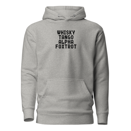 "Whisky Tango Alpha Foxtrot" printed on a carbon grey on an invisible / simulated body