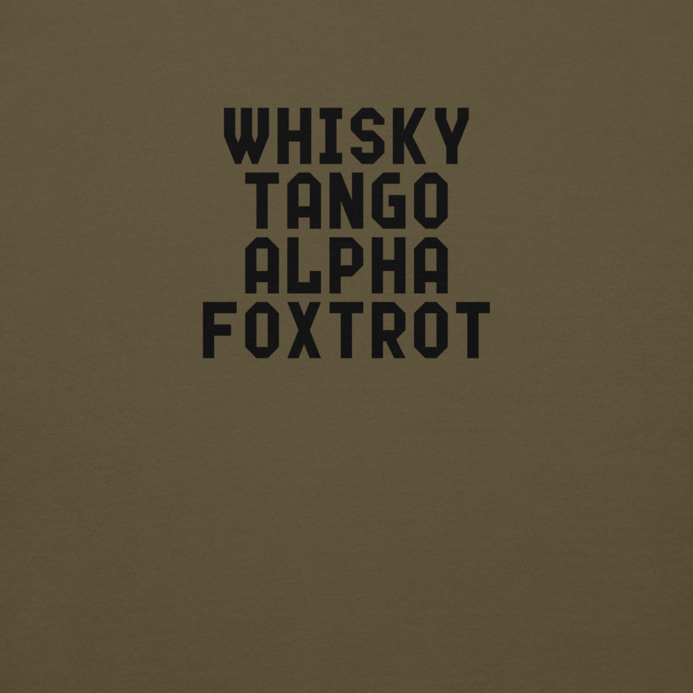 "Whisky Tango Alpha Foxtrot" printed on a military green background