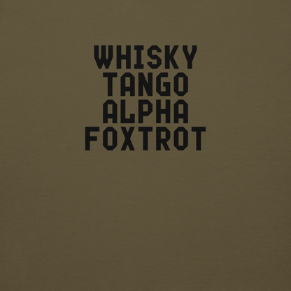 "Whisky Tango Alpha Foxtrot" printed on a military green background