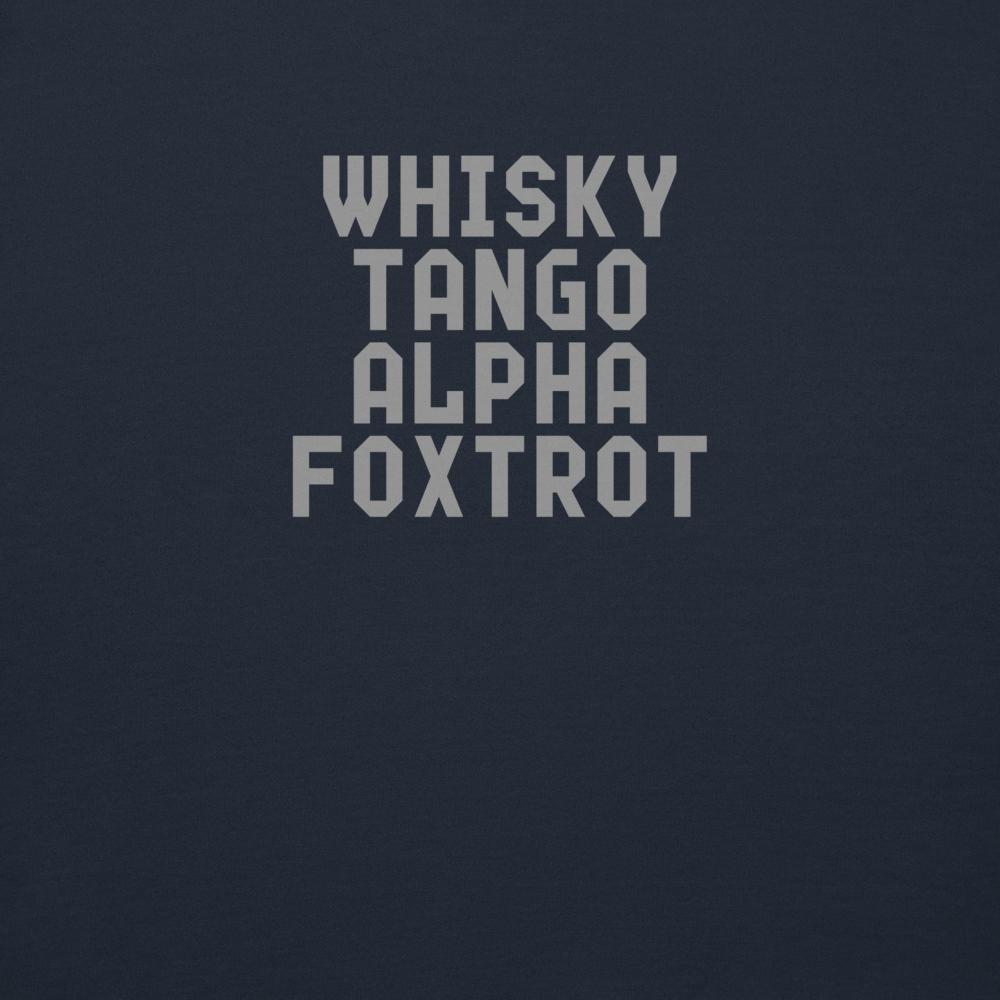"Whisky Tango Alpha Foxtrot" printed on a navy blazer background