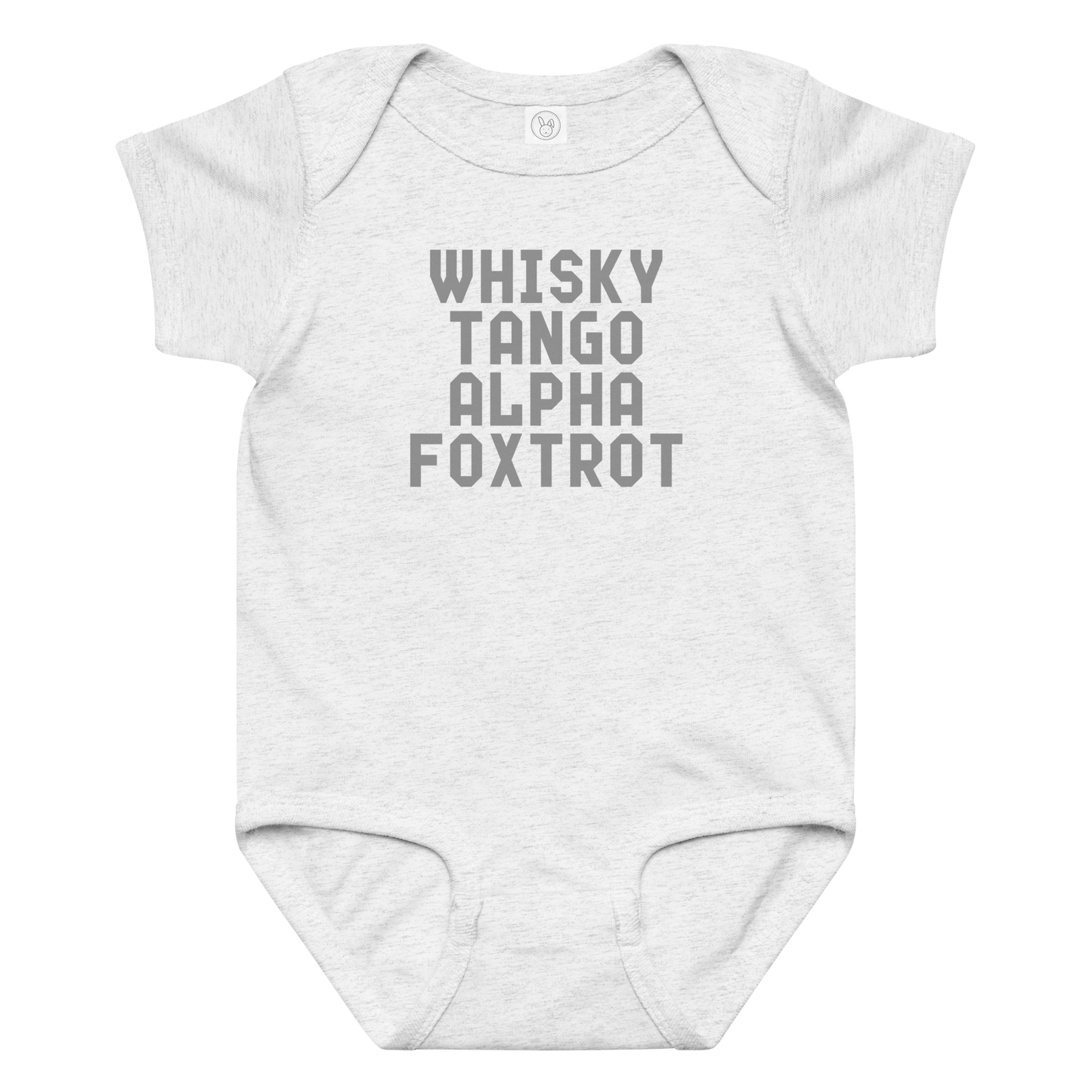 "Whisky Tango Alpha Foxtrot" printed on a ash baby jersey bodysuit laying on a flat surface amongst other clothes