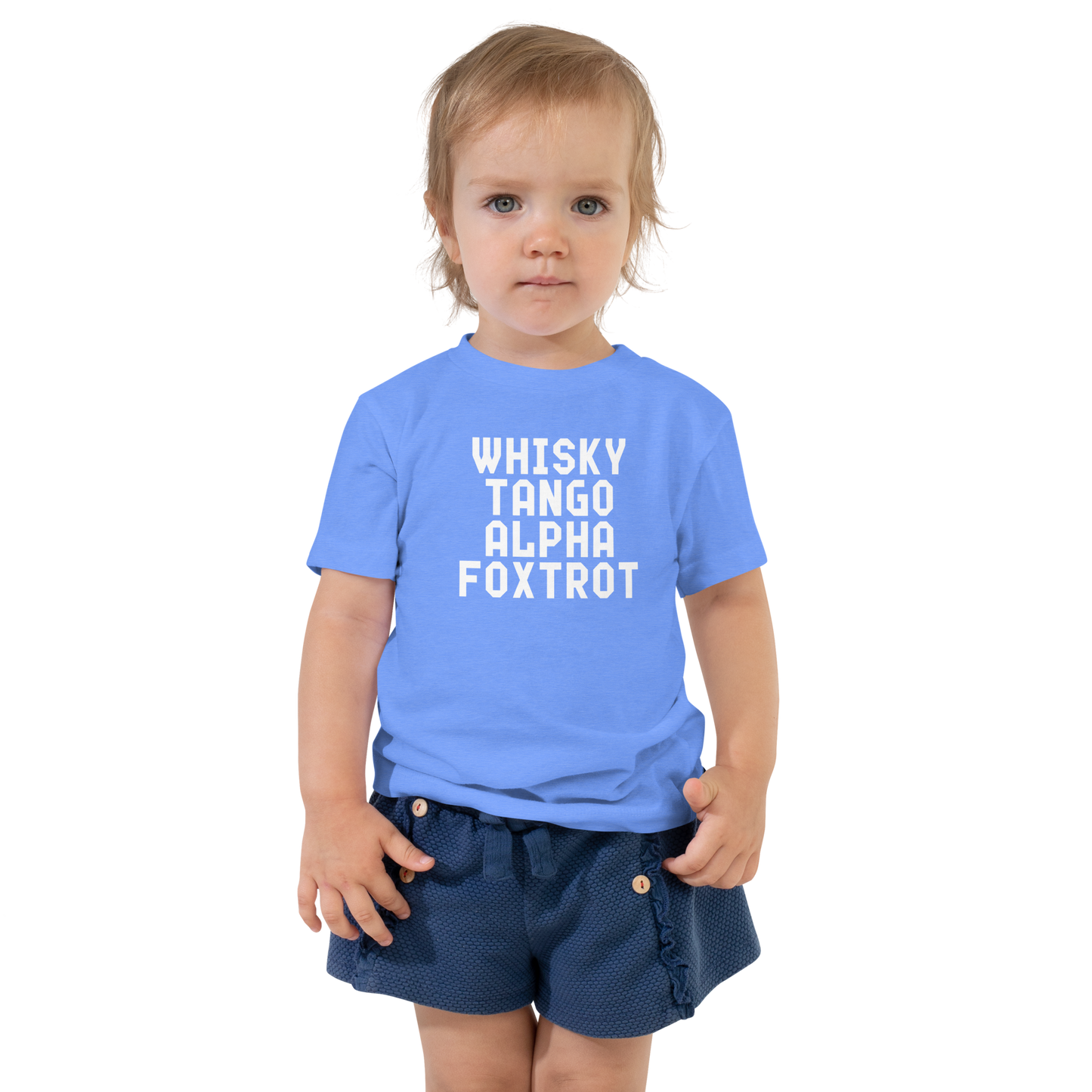 "Whisky Tango Alpha Foxtrot" printed on a heather columbia blue toddler short sleeve tee worn by a female