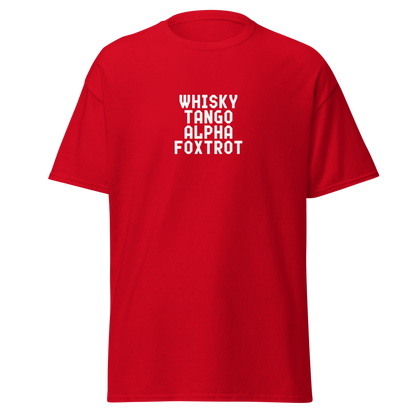 "Whisky Tango Alpha Foxtrot" printed on a red on an invisible body