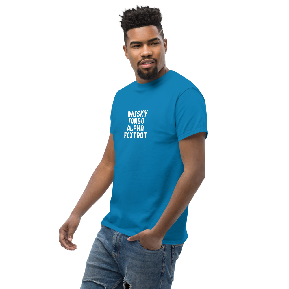 "Whisky Tango Alpha Foxtrot" printed on a sapphire unisex classic tee worn by a male