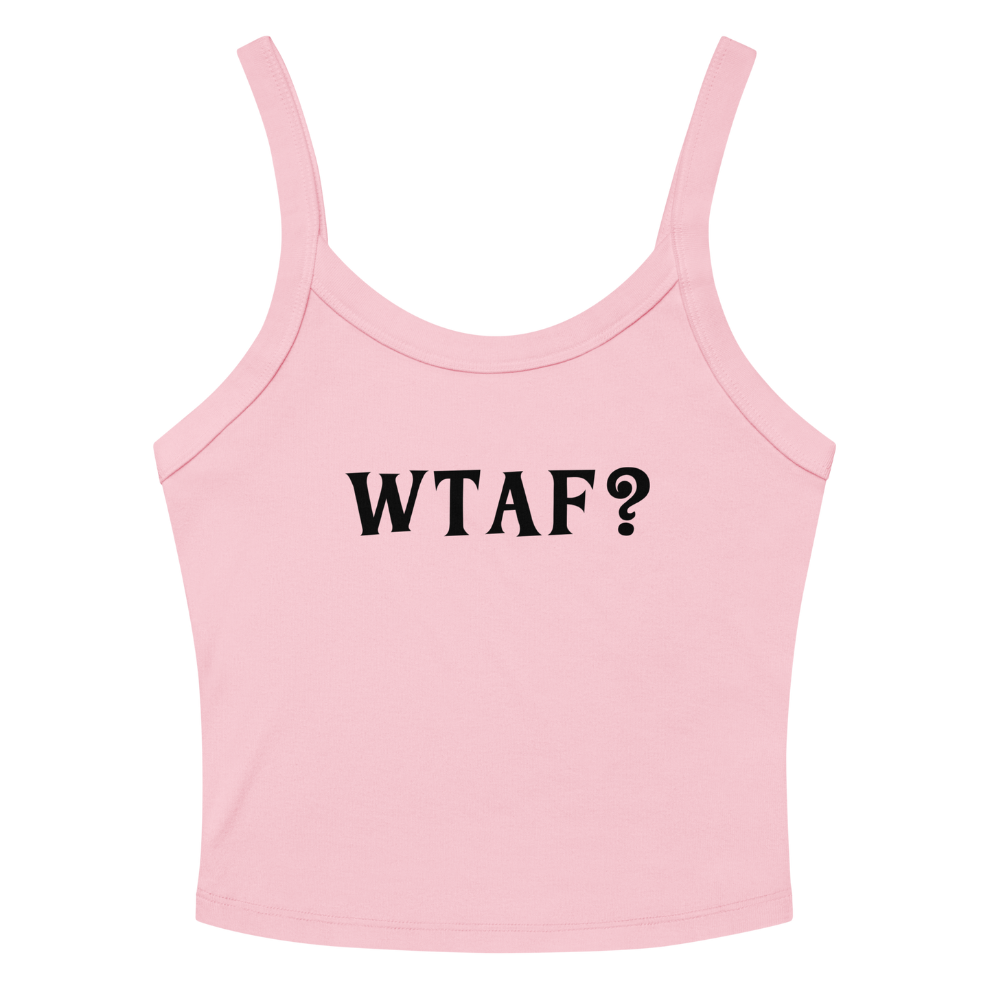 "WTAF?" printed on a solid pink blend women's micro-rib tanktop laying on a flat surface amongst sunglasses and shorts