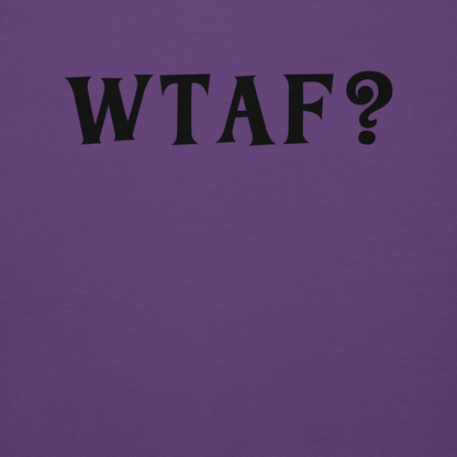 "WTAF?" printed on a purple background
