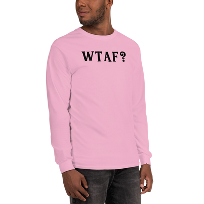 "WTAF?" printed on a light pink men's long sleeve shirt worn by a male